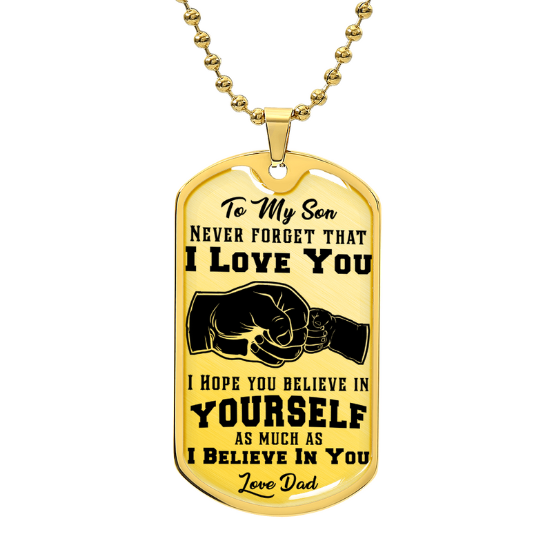 Never Forget I Love You - Dog Tag Necklace
